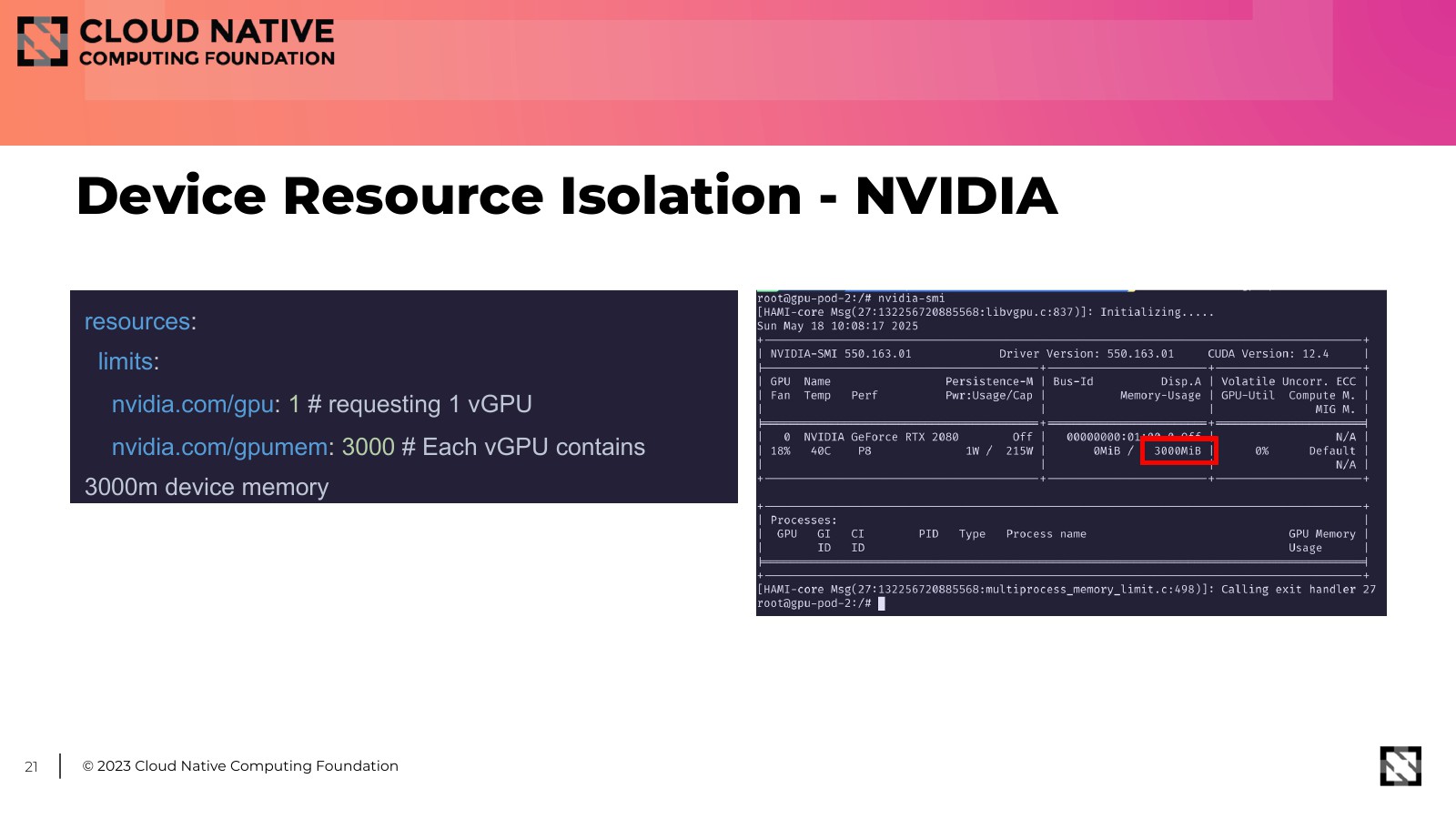 Device resource isolation: nvidia-smi inside the pod shows 3000 MiB